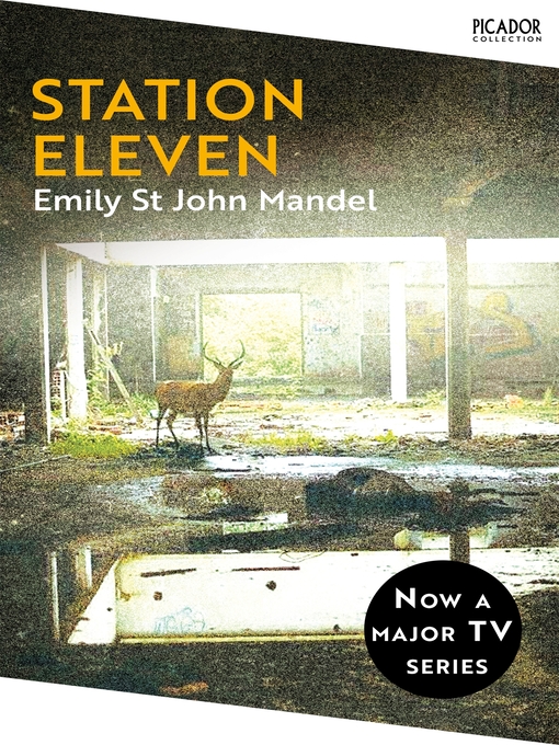 Title details for Station Eleven by Emily St John Mandel - Available
